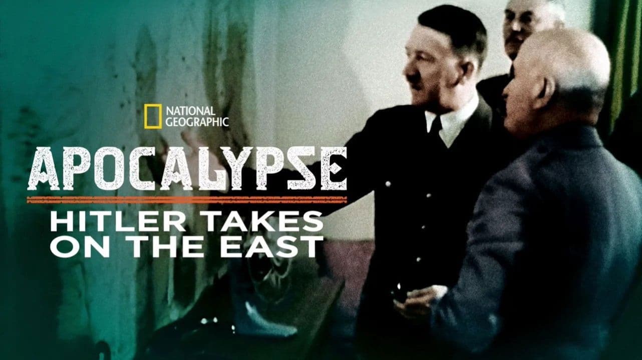 Apocalypse: Hitler attaque à l’Est (1941-1943)