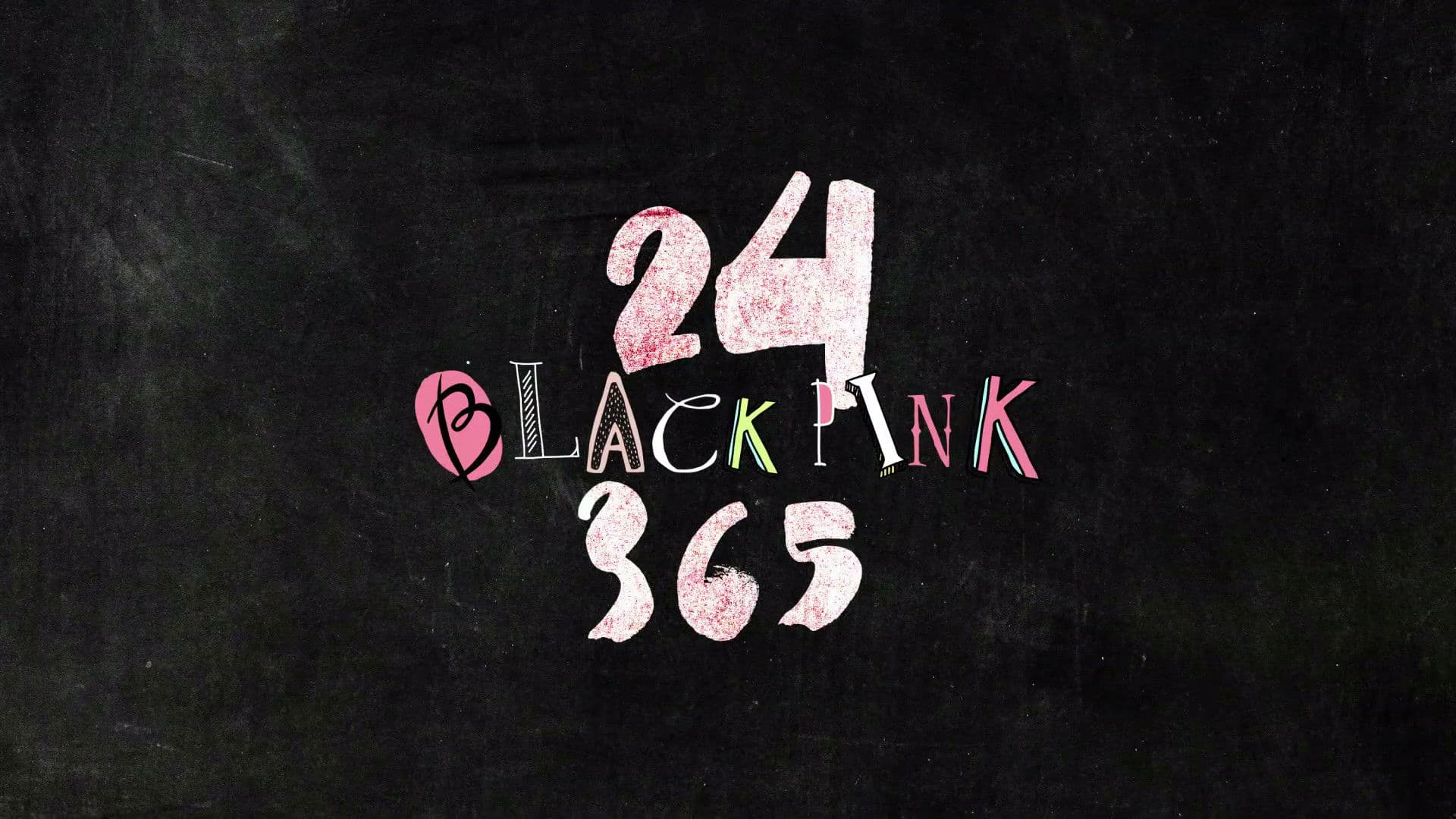 BLACKPINK랑 24/365