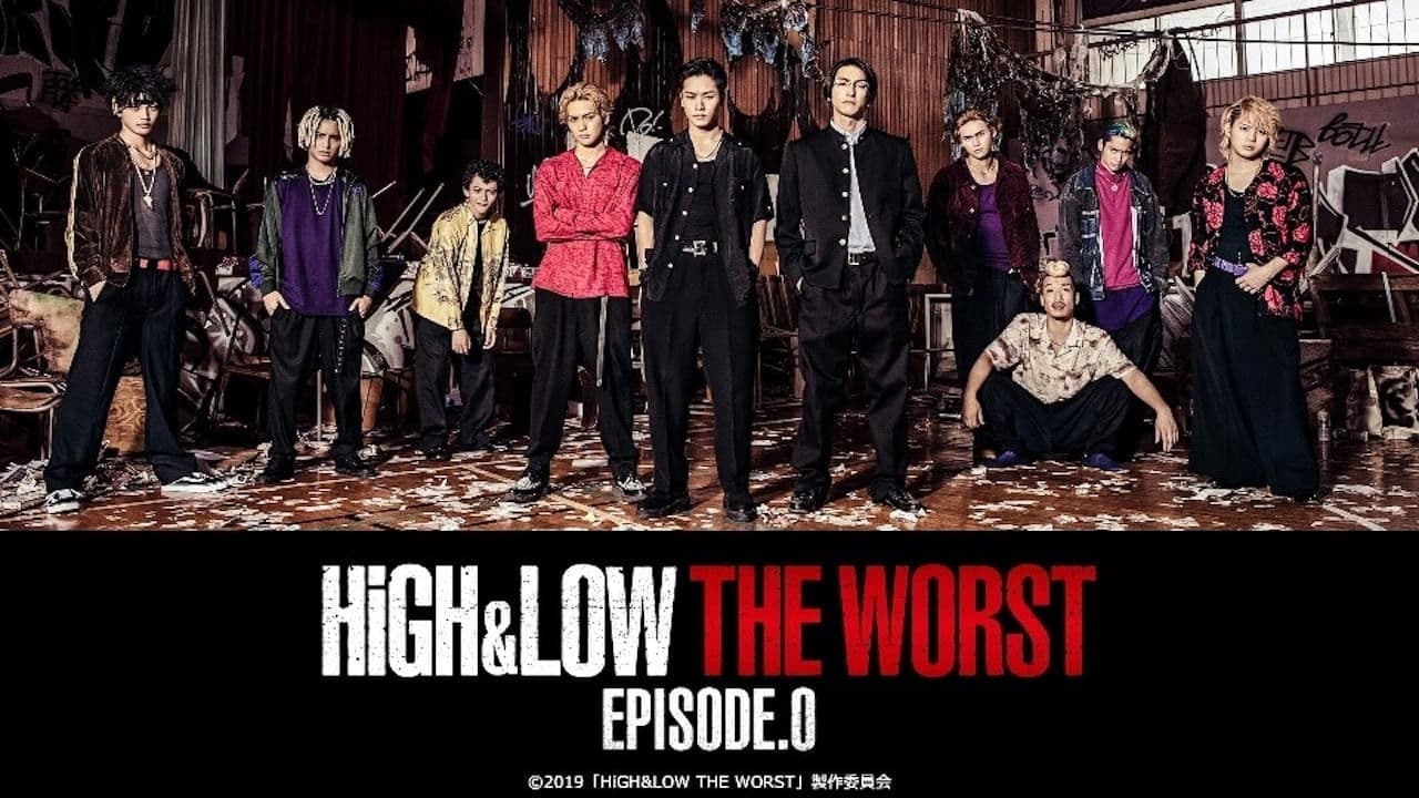 HiGH&LOW THE WORST EPISODE.0