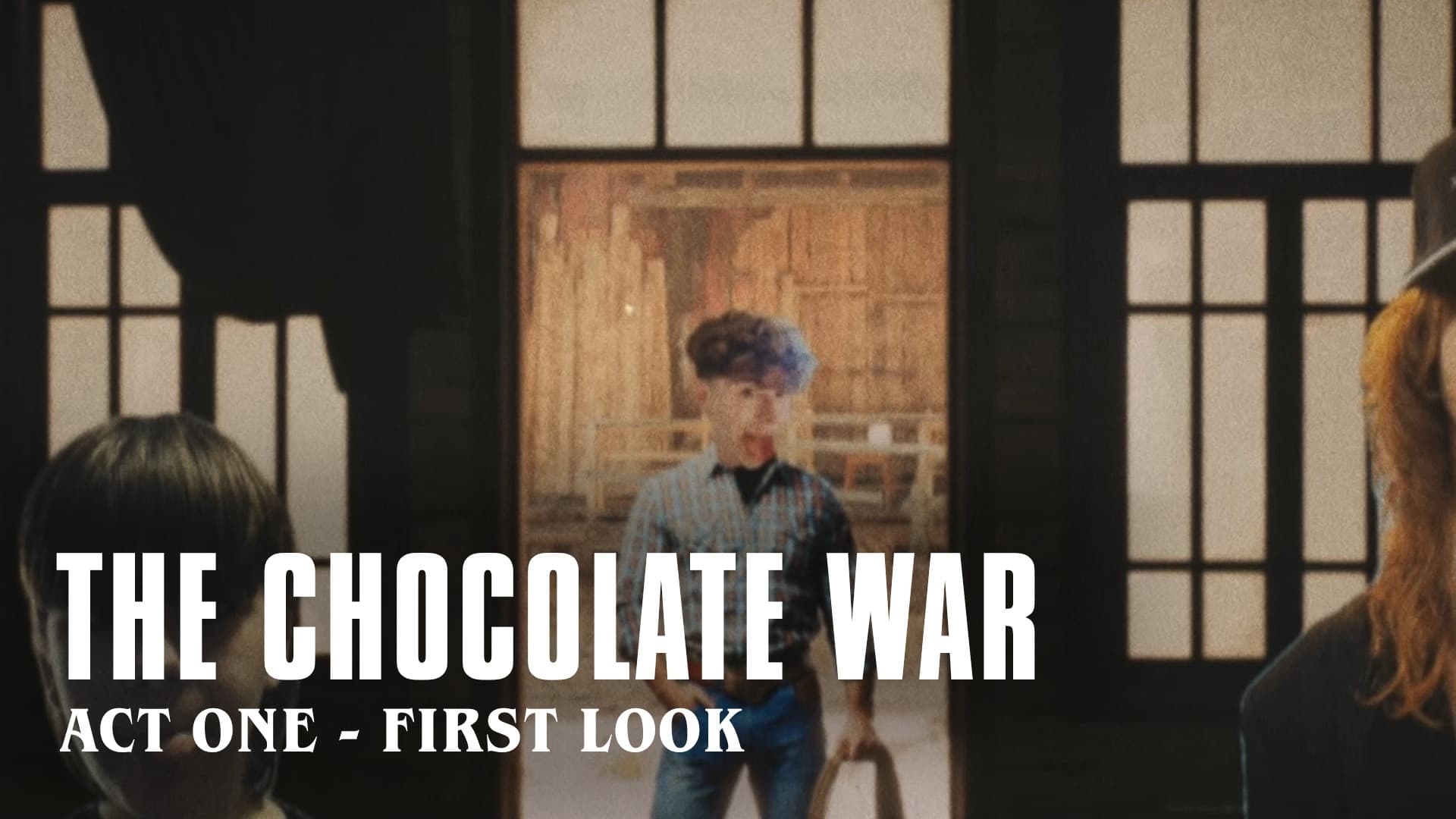 The Chocolate War - Act One