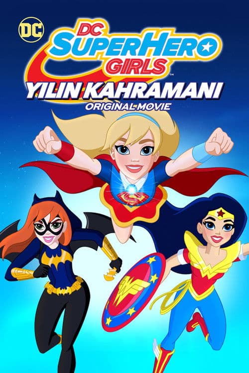 DC Super Hero Girl: Yılın Kahramanı