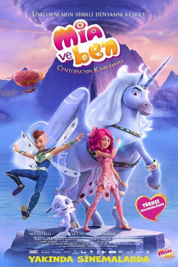 Mia ve Ben: Centopia'nın Kahramanı