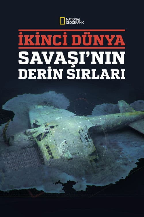 Buried Secrets of WWII