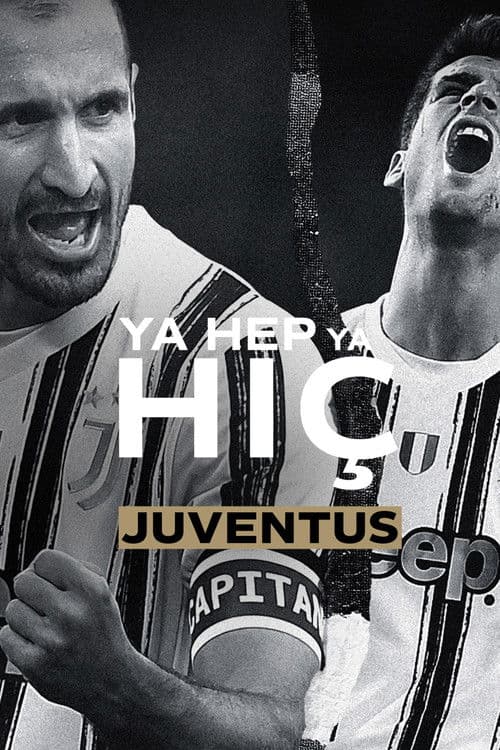 Ya Hep Ya Hiç: Juventus