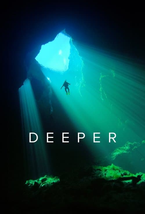 Deeper
