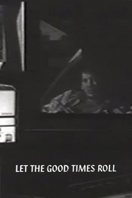 Let the Good Times Roll