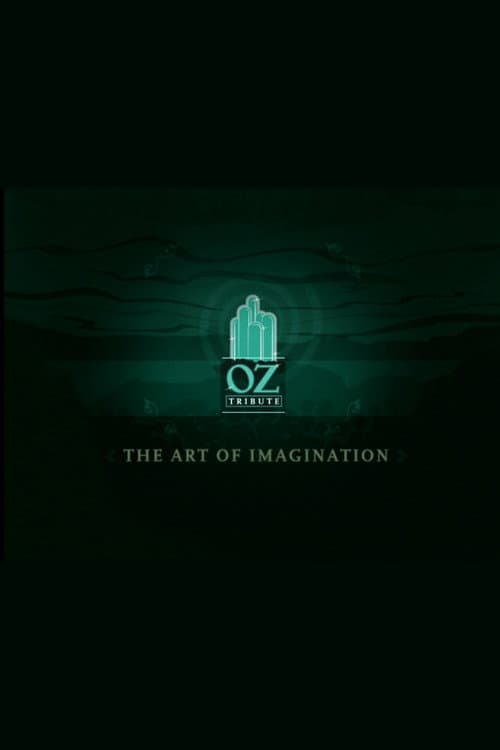 The Art of Imagination: A Tribute to Oz