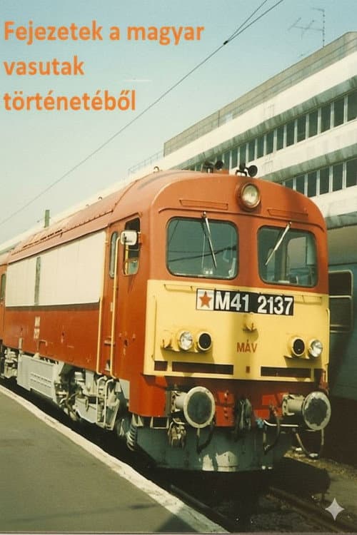 Fejezetek a magyar vasutak történetéből