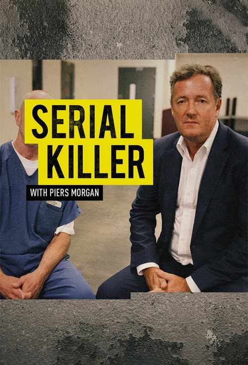 Piers Morgan ile Seri Katiller