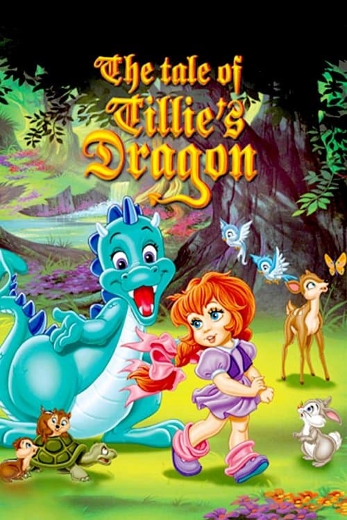 Tillie'nin Ejderhasının Öyküleri  / The Tales of Tillie's Dragon