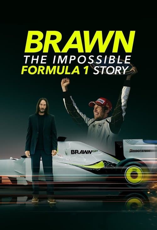 Brawn: The Impossible Formula 1 Story