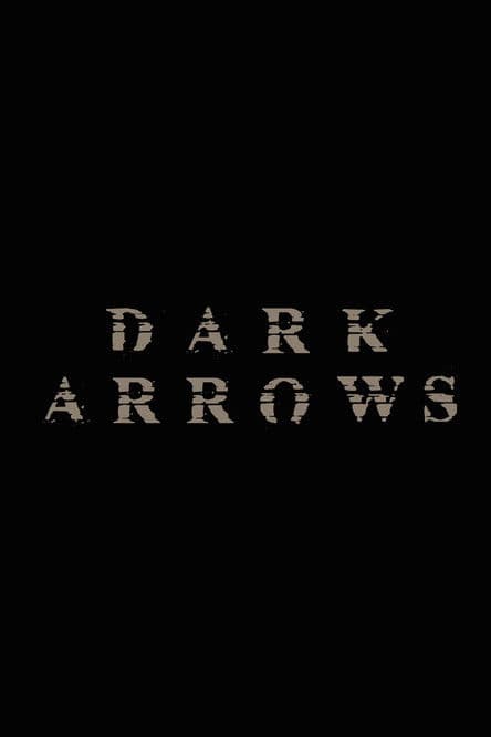 Dark Arrows