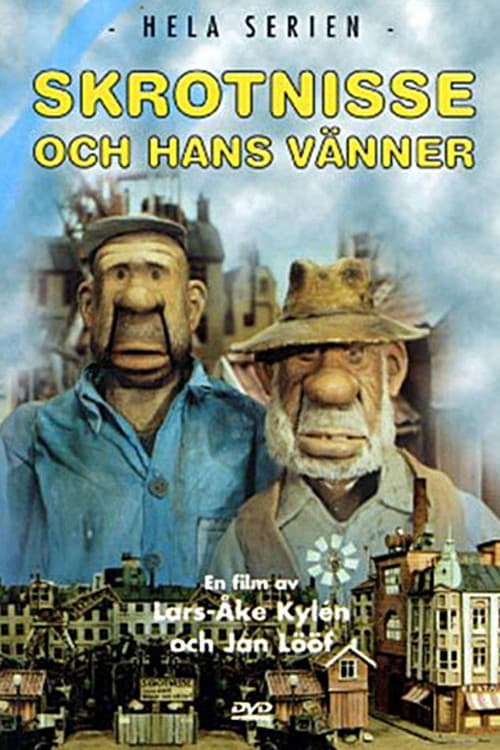 Sagan om Skrotnisse och hans vänner