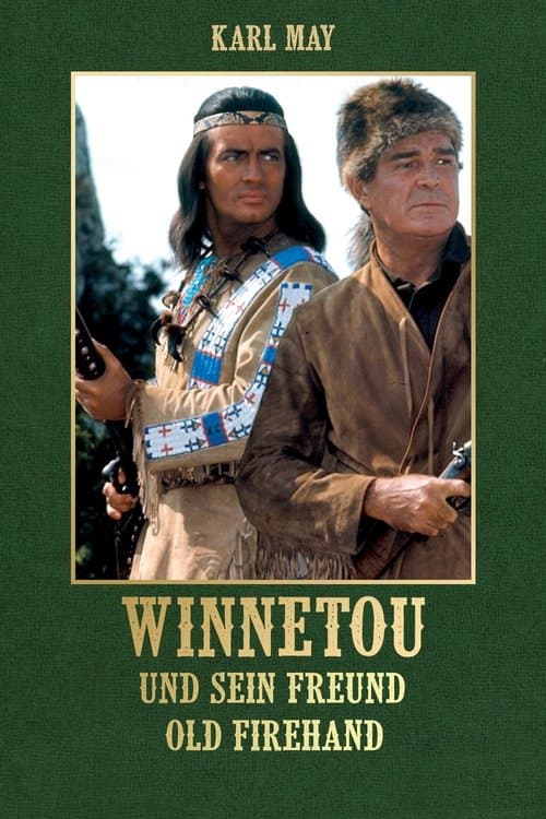 Winnetou and Old Firehand