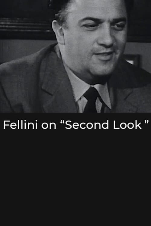Fellini on “Second Look”