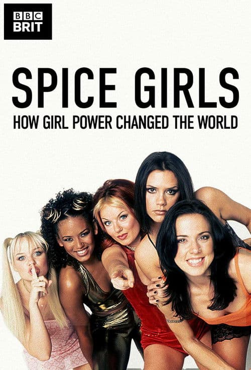 Spice Girls: How Girl Power Changed Britain