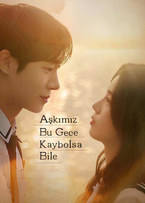 Aşkımız Bu Gece Kaybolsa Bile