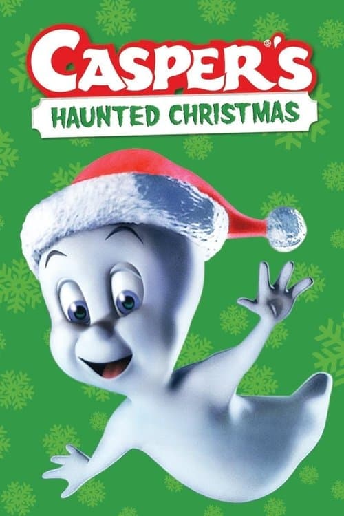 Casper'ın Perili Noel'i / Casper: Hayaletlerin Noel Kutlamasi / Casper's Haunted Christmas